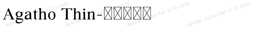 Agatho Thin字体转换